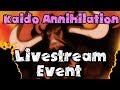 💀 K.A.L.E (Kaido Annihilation Livestream Event) 💀 | Tekking101