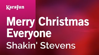 Merry Christmas Everyone - Shakin' Stevens | Karaoke Version | KaraFun chords