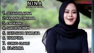 SESAH HILAPNA, KAMANA CINTANA - NINA (COVER POP SUNDA)