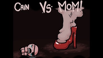 Cain vs Mom! - The Binding of Isaac: Eternal Edition! Wrath of the Lamb v1.666