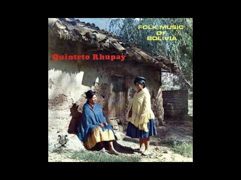 Ruphay   Folk music from Bolivia 1969