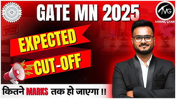 GATE Mining 2025 Expected Cut-off : Safe Score for Coal India & PSUs? Answer Key Breakdown! 🚀