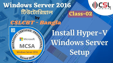 Install Hyper-V on Windows Server 2016 | Windows Server  Bangla Tutorial l | Class-02