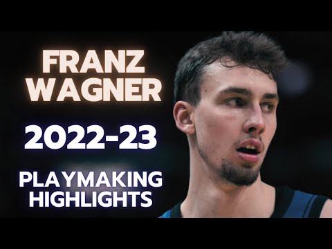 Franz Wagner Playmaking Highlights | 2022-23 Orlando Magic NBA