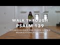 PSALM 139 (시편139편) - Line Dance - Walk Thru