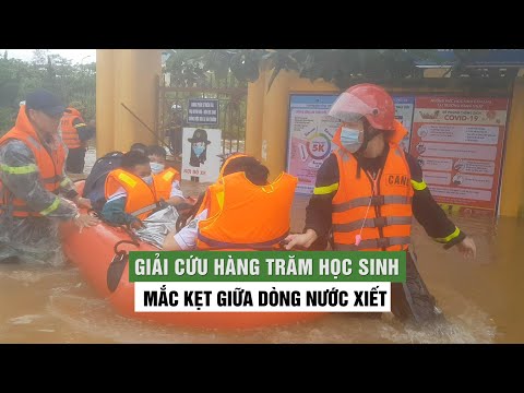 Video Giải cứu hàng trăm học sinh khỏi ngôi trường bị ngập... - youtube