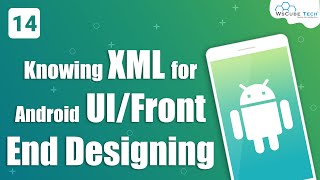 What is XML | Android UI Design Introduction | Android Front End [Hindi] 14