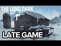 The Long Dark - What To Do During The Late Game?