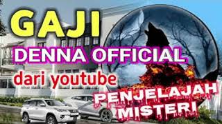Download Lagu GAJI DENNA OFFICIAL DARI YOUTUBE MP3