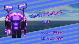 Show casing astro uttv! OverPowered!? | Skibi Defense screenshot 3