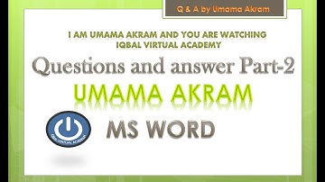 Questions and Answer for Viva Part-2 By Umama Akram / Iqbal Virtual Academy/Javed Iqbal