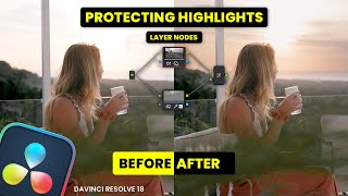 Protecting Highlights With Layer Nodes in DaVinci Resolve 18