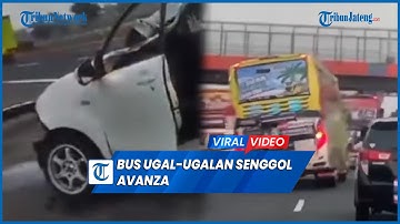 Awalnya Ketawa-ketawa Rekam Bus Ugal-ugalan, Penumpang Avanza Nangis saat Kecelakaan