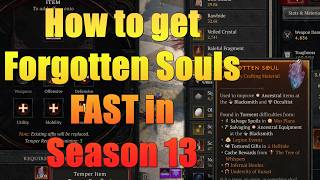 Diablo 4: How to get Forgotten Souls FAST in Season 13!