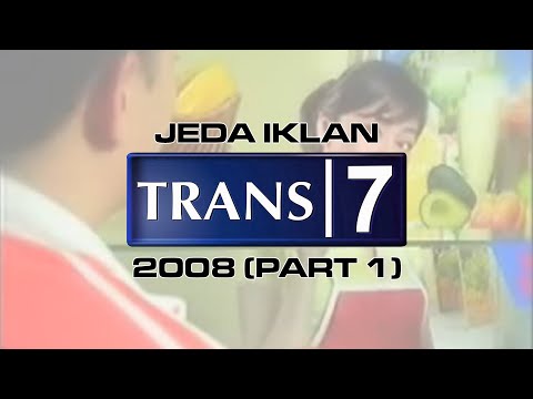 Jeda Iklan Trans 7 (2008) (Part 1)