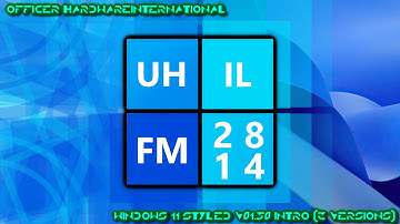 Officer HardwareInternational | Windows 11 Styled 1.5 Intro | 3 Versions | I.IV.MMXXIII
