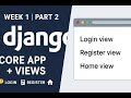 Week 1 (Part 2) Django Social Media App | Create Core App, Login, Register & Home Views