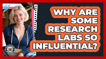 Why Are Some Research Labs So Influential? - Grad School Mindset