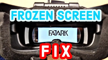 Fatshark Scout Frozen Screen Fix