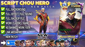 Script Skin Chou Hero - Dawning Stars No Password | Full Effect Voice | Patch Terbaru