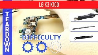 Lg K3 K100 📱 Teardown Take Apart Tutorial