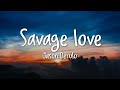 Jason derulo  savage love lyrics