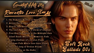 Greatest Hits Romantic Love Songs | Soft Rock 70s,80s,90s | The Romance Written in Empty SkiesVol.53