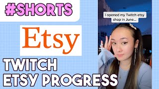 Twitch Etsy Progress!