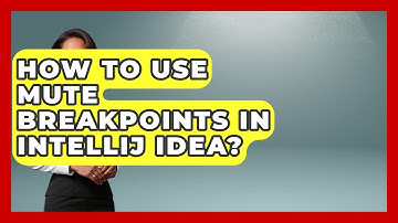 How To Use Mute Breakpoints In IntelliJ IDEA? - Learn To Troubleshoot