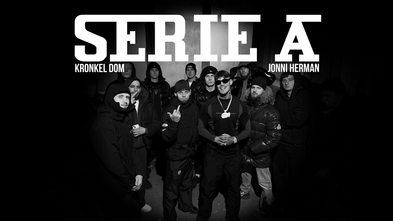 KRONKEL DOM x JONNI HERMAN - SERIE A (PROD. KIMBO BEATZ)