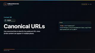 Canonical URLs Explained | FullStack Masterclass Frontend SEO Course