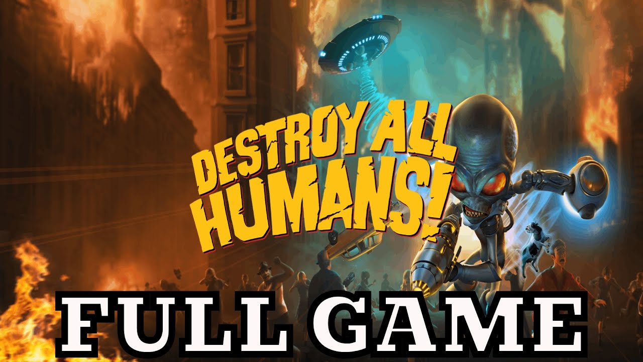 Destroy All Humans Remake - FULL GAME Longplay | No Commentary - YouTube