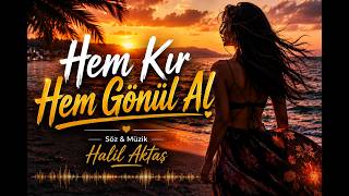 Hem Kır Hem Gönül Al Yeni Türkçe Pop Şarkı