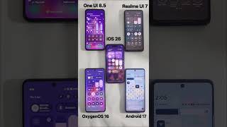 One UI 8.5 or Android 17 or OxygenOS 16 or Realme UI 7 or iOS 26 Control Center? #smartphone #shorts