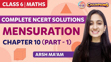 Mensuration Class 6 Maths Chapter 10 Complete NCERT Solution (Part 1) | BYJU