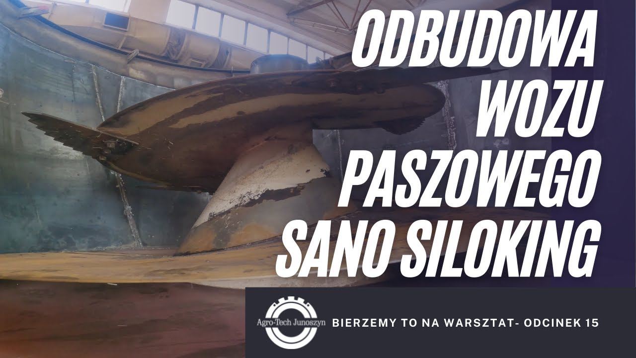 Bierzemy to na warsztat. Odc.15- Odbudowa wozu paszowego Sano Siloking.