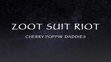 Thumbnail of Cherry Poppin' Daddies - Zoot Suit Riot (Lyrics)