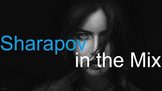 SHARAPOV in the MIX Best Deep House Vocal & Nu Disco AUTUM 2021