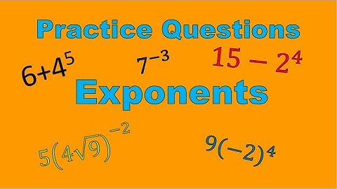 Positive & Negative Exponent Practice Questions (Simplifying Math)