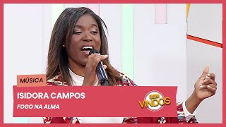 Isidora Campos - Fogo na Alma | Bem-Vindos | RTP África