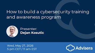 How to build a cybersecurity training and awareness program [live webinar]