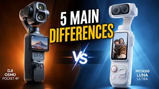 DJI Osmo Pocket 4P vs. Insta360 Luna Ultra - 5 KEY DIFFERENCES