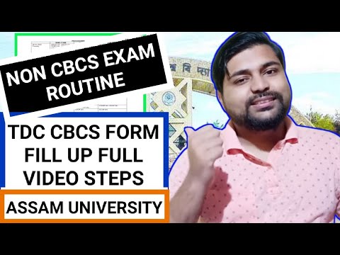 TDC form fill up video steps | Non Cbcs exam routine | Assam University | Pranoy Roy