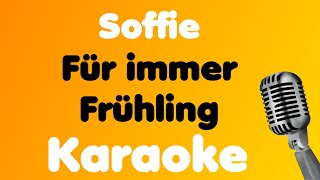 Soffie • Für immer Frühling • Karaoke