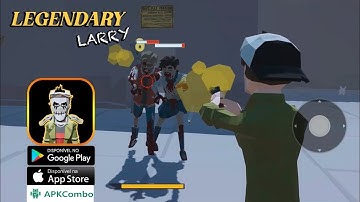 Legendary Larry Gameplay Walkthrough (Android/iOS) - Part 1