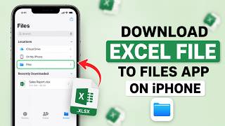 How to Download Excel File to Files App on iPhone