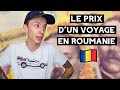 Le prix dun voyage en roumanie