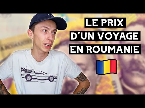 LE PRIX D'UN VOYAGE EN ROUMANIE