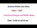 Class 10 | Functional Groups and IUPAC Name | Hydrocarbons
