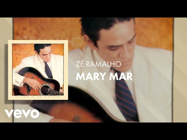 Zé Ramalho - Mary Mar